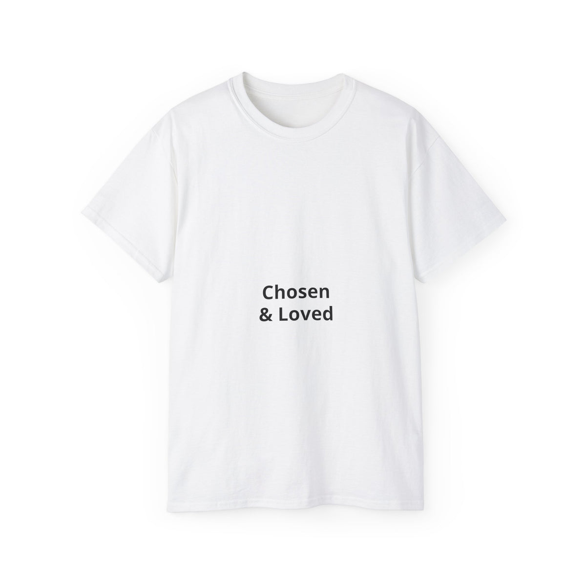 Chosen & Loved Tee — Minimal Inspirational Cotton T-Shirt
